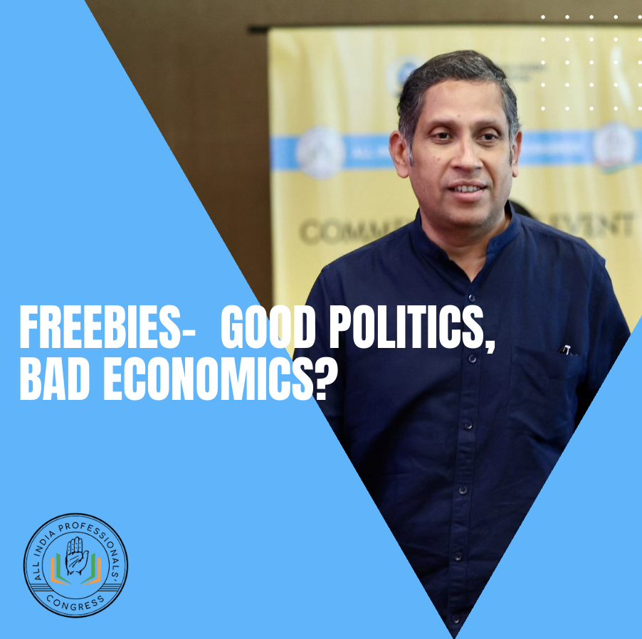 Freebies | Good Politics- Bad Economics?